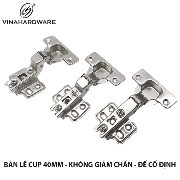 Bản lề cup 40mm - Không giảm chấn - Đế cố định 1220.4.05001