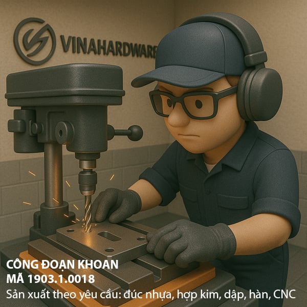 Công Đoạn Khoan - Mã 1903.1.0018