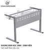 Khung bàn học sinh Vinahardware sơn xám - 2300.3.12908