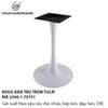 Chân bàn Tulip thép sơn tĩnh điện – Mã 2300.1.70751