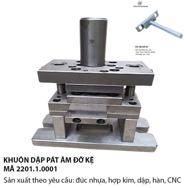 Bộ khuôn sản xuất pát âm đỡ kệ – Mã 2201.1.0001