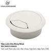 Nắp Chụp Luồn Cáp Ø 60 mm – Mã 2800.4.06093