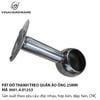 Pát đỡ thanh treo quần áo Vinahardware phi 25mm, inox 304- 3601.4.01253