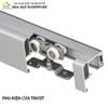 Phụ kiện cửa trượt dành cho cửa một cánh