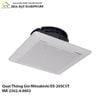 Quạt Thông Gió Âm Trần Mitsubishi EX-20SC5T (Không Nối Ống Gió)