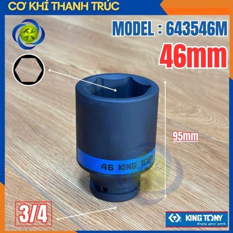 Tuýp 46mm Đầu Vuông 3/4 Kingtony 643546M Dài 95mm 6 cạnh thép CR-MO