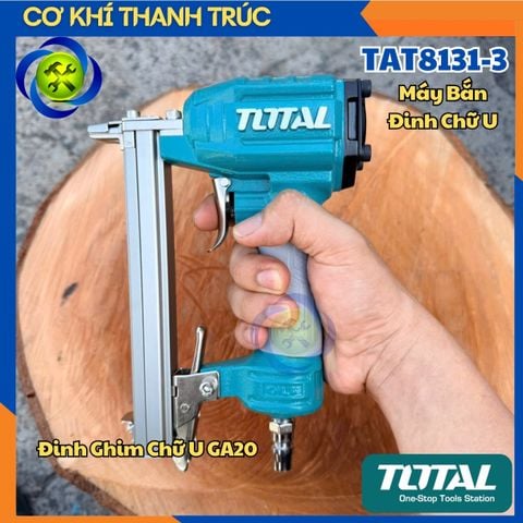 Máy Bắn Đinh Chữ U TOTAL TAT8131-3 Sử Dụng Hơi (Đinh Ghim Chữ U GA20)