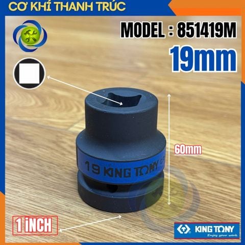 Tuýp 19mm Đầu Vuông 1 Inch Kingtony 851419M Dài 60mm 4 Cạnh Thép CR-MO