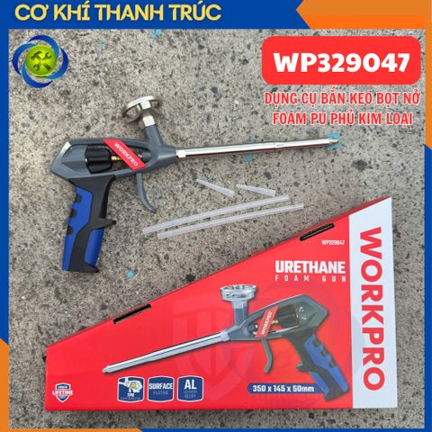 Dụng Cụ Bắn Keo Bọt Nở Foam Workpro WP329047 Phủ Kim Loại