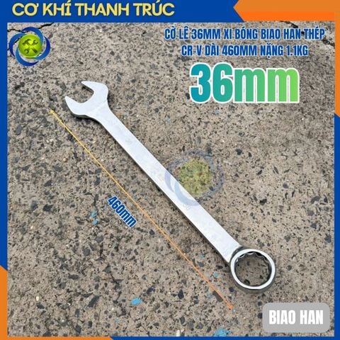 Cờ Lê 36mm Xi Bóng BIAO HAN Thép CR-V Dài 460mm Nặng 1.1kg