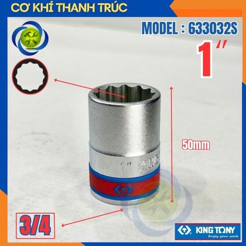 Tuýp 1'' Hệ inch Đầu Vuông 3/4 Kingtony 633032S Dài 50mm 12 cạnh thép CR-V