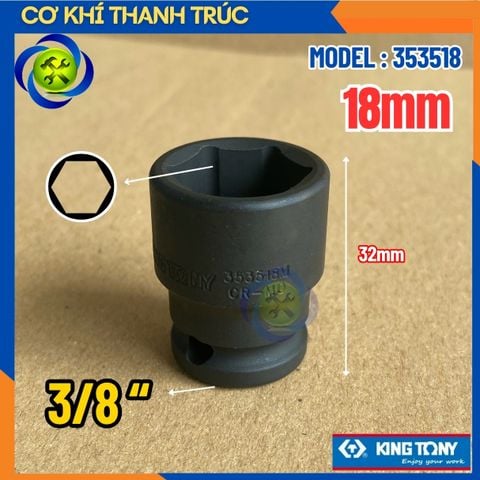 Tuýp 18mm Đầu Vuông 3/8 Kingtony 353518M Dài 32mm 6 Cạnh Thép CR-MO