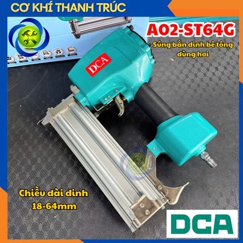 Súng bắn đinh bê tông dùng hơi DCA A02-ST64G (chiều dài đinh 18-64mm)