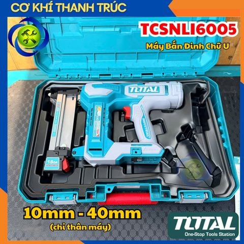 Máy Bắn Đinh Chữ U 10-40mm Dùng Pin 20V Total TCSNLI6005 (chỉ thân máy)