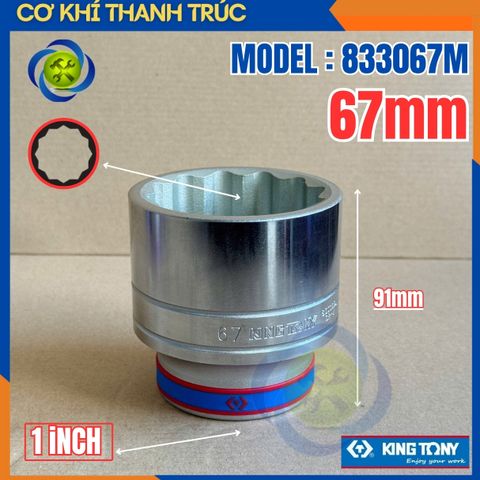 Tuýp 67mm Đầu Vuông 1 Inch Kingtony 833067M Dài 90mm 12 cạnh thép CR-V