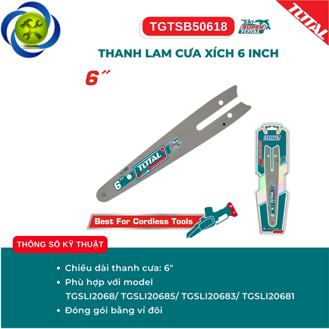 Thanh Lam Cưa Xích 6 Inch TOTAL TGTSB50618