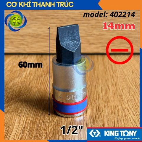 Tuýp Mũi Vít Dẹp 14mm Đầu Vuông 1/2 Kingtony 402214 Dài 60mm Thép CR-V