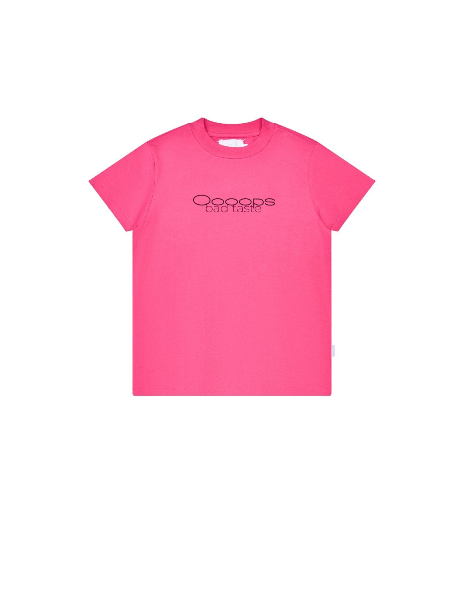 BAD TASTE TEE - Drama Pink