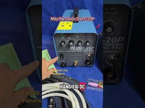 Máy Hàn TIG DC Inverter Hero F-20P 200A Chính Hãng