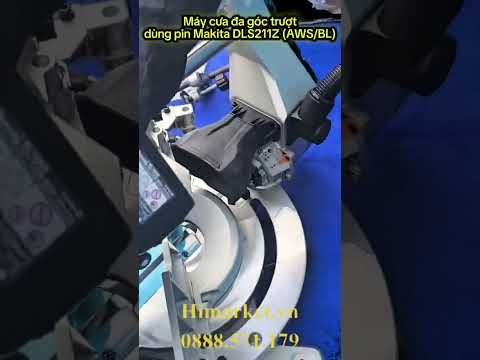 Máy Cưa Đa Góc Trượt Dùng Pin Makita DLS211Z