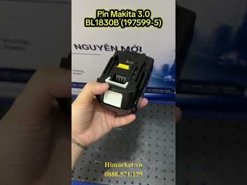 Pin Makita 18V 3.0Ah BL1830B (197599-5) – Pin LXT Chính Hãng Cho Dụng Cụ Dùng Pin Makita