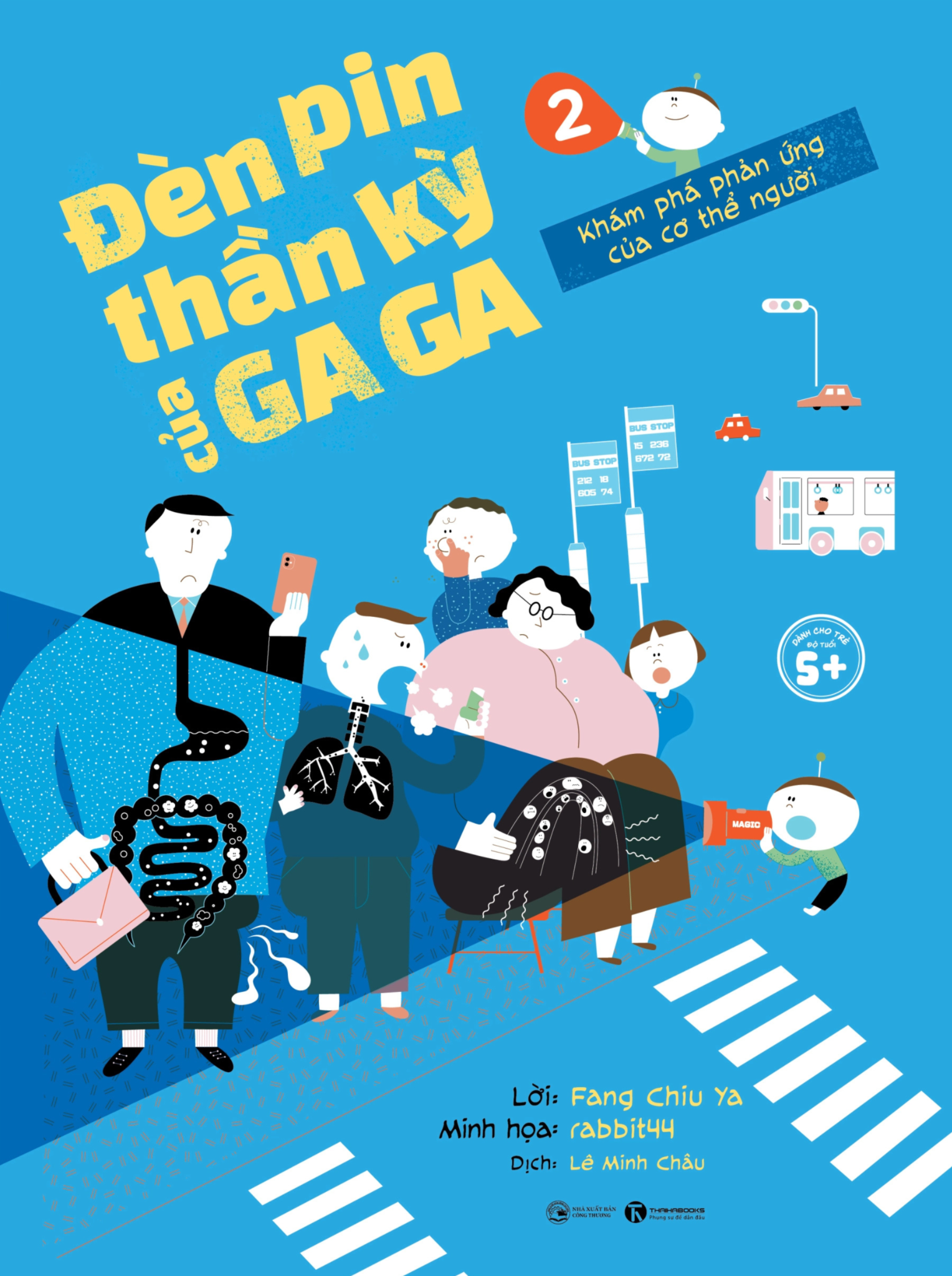 Đèn pin thần kỳ của Ga Ga tập 2 - Khám phá phản ứng của cơ thể người