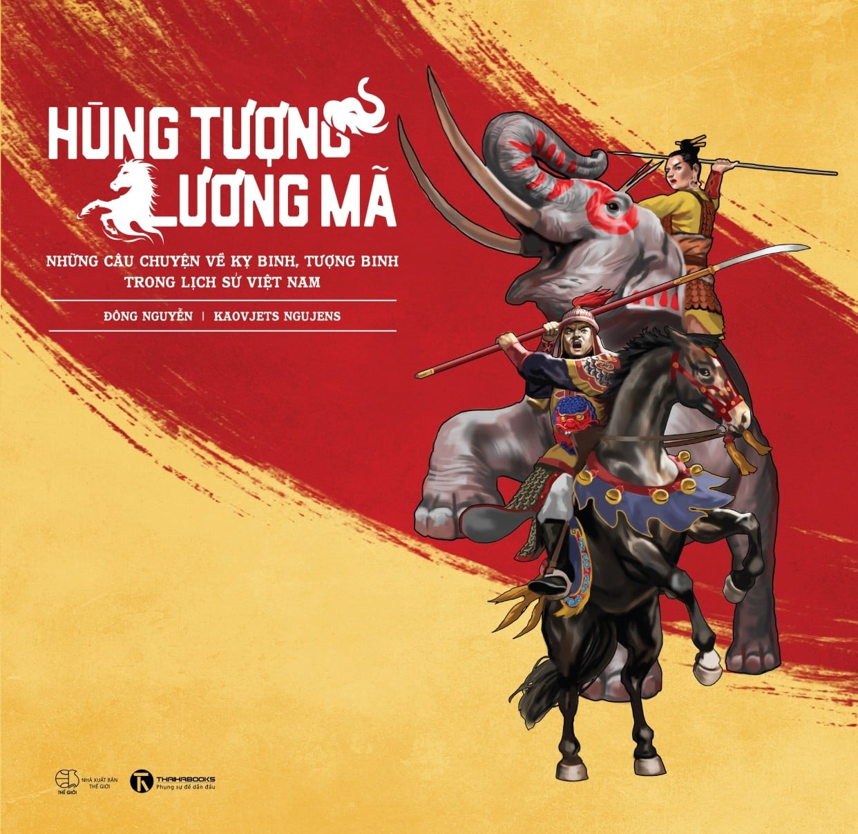 Hùng tượng, lương mã: Những câu chuyện về kỵ binh, tượng binh trong lịch sử Việt Nam