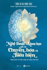 Nghệ thuật và khoa học của sự chuyển hóa và biểu hiện