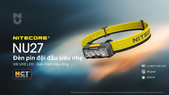 Đèn pin đội đầu Nitecore NU27 - Đèn pin leo núi, dã ngoại, hoạt động khám phá