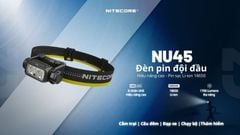 Đèn pin đội đầu dã ngoại hiệu năng cao Nitecore NU45