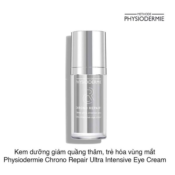 Kem dưỡng làm giảm quầng thâm, cấp ẩm, trẻ hóa vùng mắt Physiodermie Chrono Repair Ultra Intensive Eye Cream 30ml