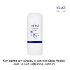 Kem dưỡng làm trắng da, trị sạm nám Obagi Medical Clear FX Skin Brightening Cream #3 57g
