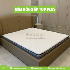 Đệm bông ép Top Plus Everon