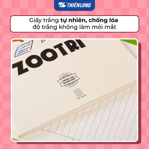 Tập học sinh Thiên Long ZOOTRI 120 trang 70gsm kẻ ngang 7mm NB-142 – Chống lóa, dịu mắt