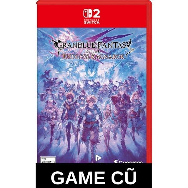  Granblue Fantasy: Relink - Endless Ragnarok cho Nintendo Switch 2 [SECOND-HAND] 