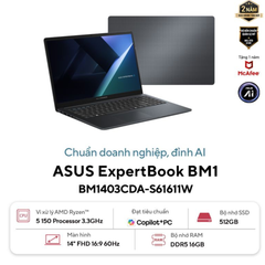 Laptop ASUS ExpertBook B1 BM1403CDA-S61611W (AMD Ryzen R5-150 | 16GB | 512GB | AMD Radeon™ Graphics| 14' FHD | Win 11)