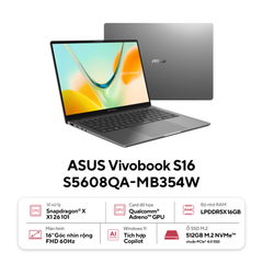 Laptop ASUS VivoBook S16 S5608QA-MB354W (Snapdragon X X1 26 100 | 16GB | 512GB | Qualcom Adreno | 16' WUXGA | Win 11)