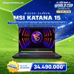 Laptop Gaming MSI Katana 15 B13VEK-2440VN (i7-13620H | GeForce RTX™ 4050 6GB | 16GB | 1TB | 15.6' FHD 144Hz | Win 11)