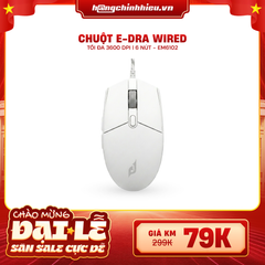 Chuột Gaming E-Dra EM6102 Wired Trắng