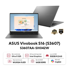 Laptop ASUS Vivobook S16 S3607AA-SH042W (Ultra 5-325 | 16GB | 512GB | Intel® Graphics | 16' WUXGA) OLED | Win 11)