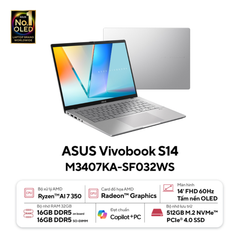 Laptop ASUS VivoBook S14 M3407KA-SF032WS (Ryzen AI 7 350 | 16GB | 512GB | AMD Radeon | 14' WUXGA OLED | Win 11 + Office)