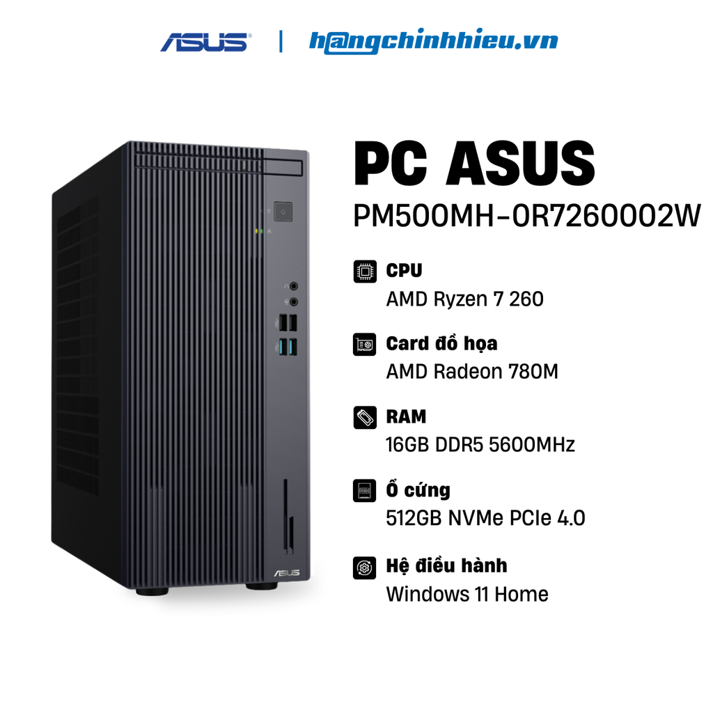 PC ASUS PM500MH-0R7260002W (Ryzen 7-260 | 16GB DDR5 | 512GB SSD | Win 11)