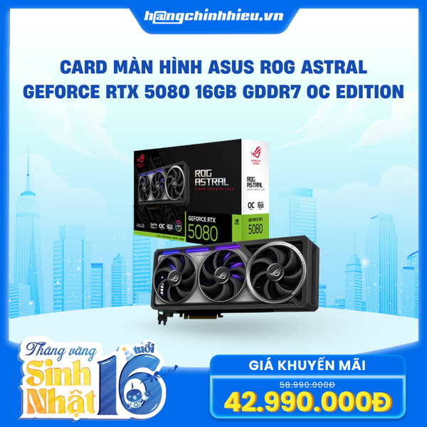 Card Màn Hình Asus ROG Astral GeForce RTX 5080 16GB GDDR7 OC Edition