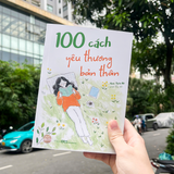 Sách: 100 Cách Yêu Thương Bản Thân
