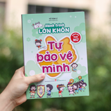Sách: Hành Trình Lớn Khôn - Dành Cho Bạn Nữ: Tự Bảo Vệ Mình