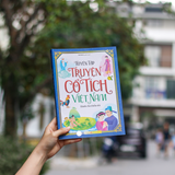 Sách: Tuyển Tập Truyện Cổ Tích Việt Nam Dành Cho Thiếu Nhi