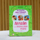 Sách: Kĩ Năng An Toàn Cho Học Sinh - An Toàn Trên Không Gian Mạng