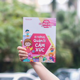 Sách: Rèn Kĩ Năng Sống Cho Học Sinh - Kĩ năng quản lí cảm xúc