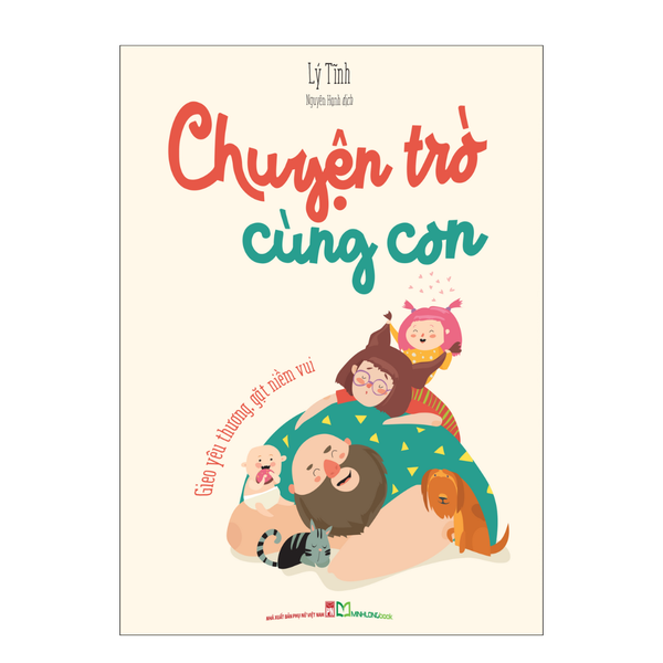 Sách: Chuyện Trò Cùng Con - Gieo Yêu Thương, Gặt Niềm Vui