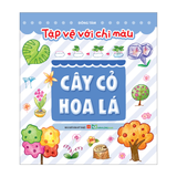 Sách: Tập Vẽ Với Bút Chì Màu - Cây Cỏ Hoa Lá